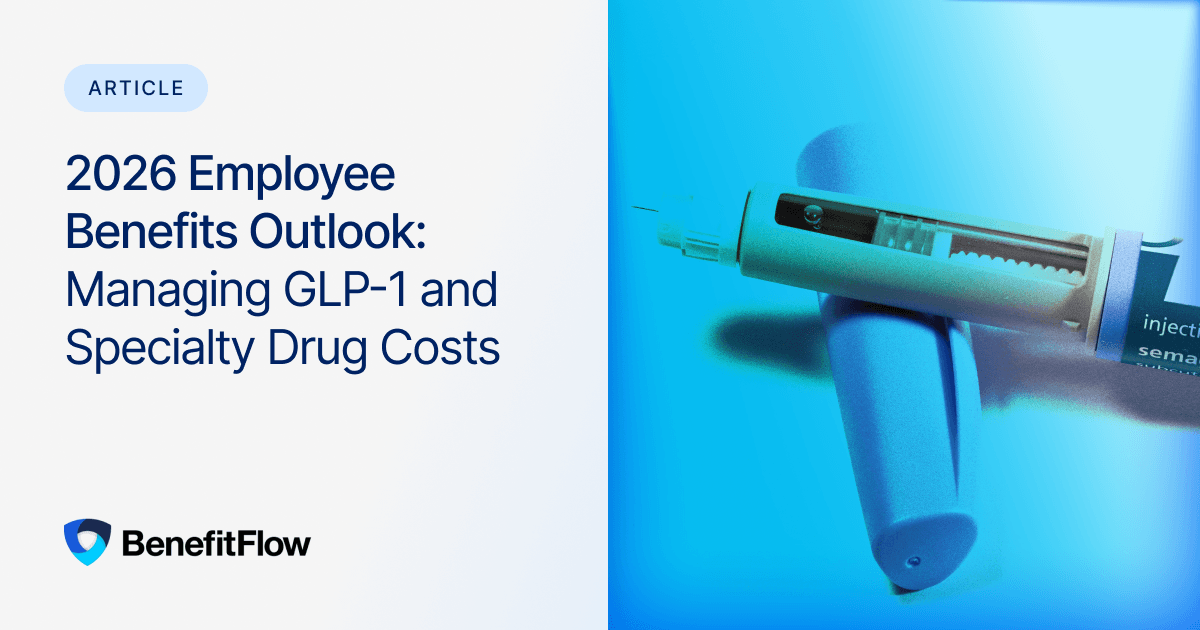 2026 Employee Benefits Outlook: Managing GLP-1 and Specialty Drug Costs